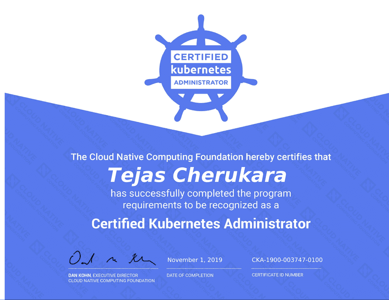 Certified Kubernetes Administrator certificate awarded to Tejas Cherukara